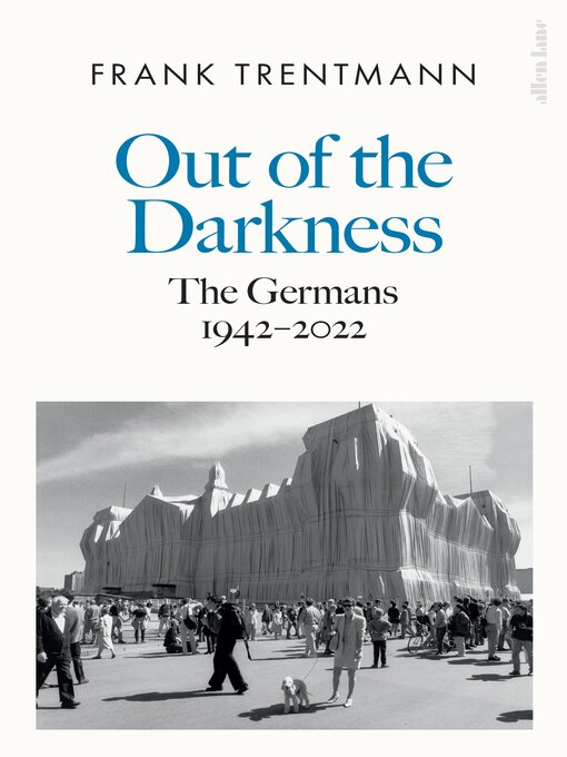 Title details for Out of the Darkness by Frank Trentmann - Wait list